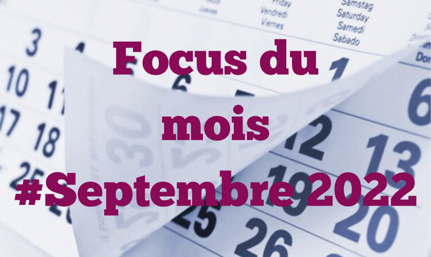 Focus du Mois : Septembre