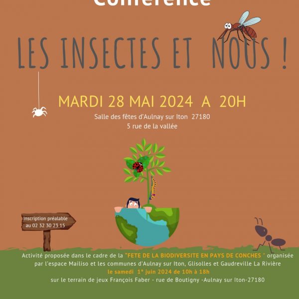 Info site conférence « LES INSECTES ET NOUS ! » avec François Lasserre Mardi 28 Mai 2024 Espace MaiLiSo