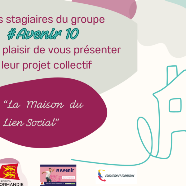 Projet collectif des stagiaires session #Avenir 10
