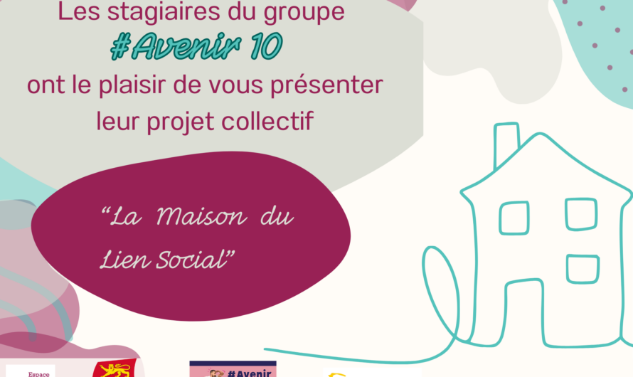 Projet collectif des stagiaires session #Avenir 10