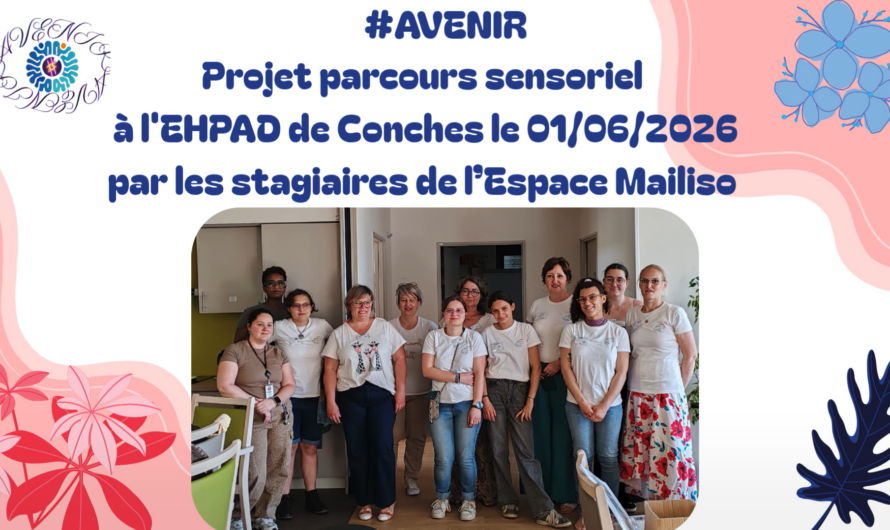 Parcours sensoriel à l&rsquo;EHPAD de Conches – Projet collectif #Avenir 15